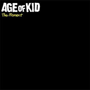 The Moment/AGE of KID[CD]【返品種別A】｜joshin-cddvd