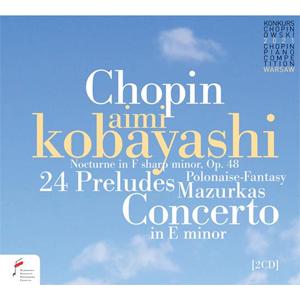 第18回ショパン国際ピアノ・コンクール・ライヴ【輸入盤】▼/小林愛実[CD]【返品種別A】