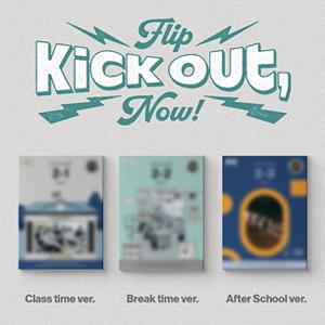 KICK OUT, FLIP NOW! (2ND MINI ALBUM)【輸入盤】▼/KickFli...