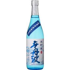 大関 上撰 辛丹波 生貯蔵 720ml(本醸造酒) 大関 返品種別B