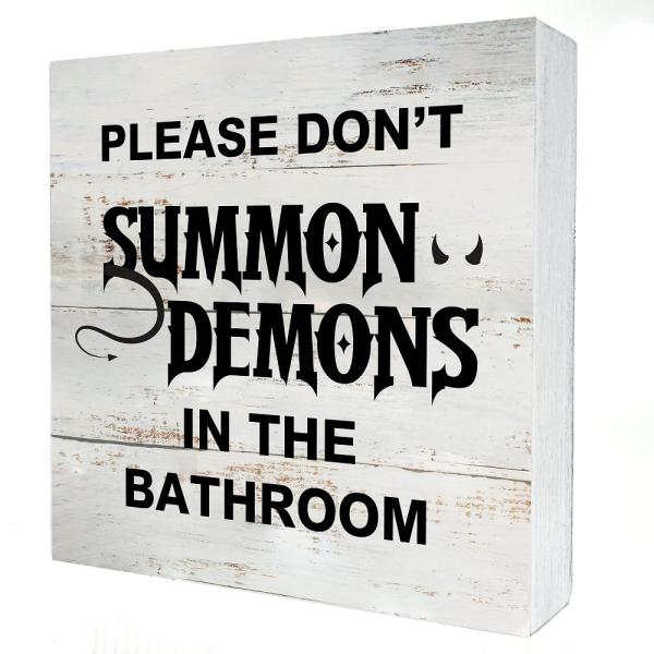 Funny Please Dont Summon Demons in the Bathroom 木製...