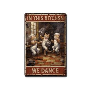 ブリキ看板 面白い猫 アルミブリキ看板 in This Kitchen We Dance ビンテージポスター ラブキャット ビンテージポスター 猫料理｜joyfullab