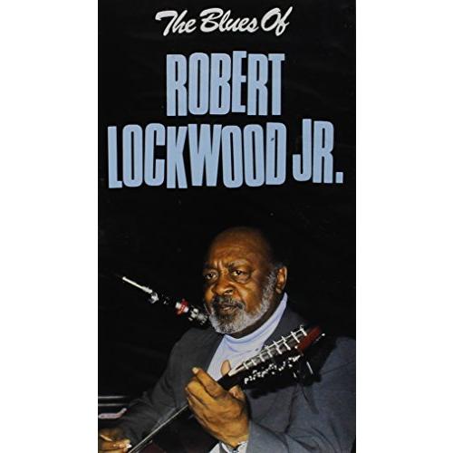 Blues of Robert Lockwood Jr. [VHS]