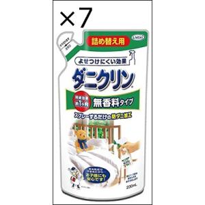 【7個セット】ダニクリン　無香料タイプ　詰替　２３０ＭＬ 【 ＵＹＥＫＩ 】 【 殺虫剤・ダニ 】