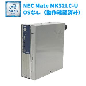 OS無し【中古】ミニPC NEC Mate MK32LC-U Core i3 6100T 3.20GHz メモリ4GB HDD500GB DVD-ROM USB3.0 動作確認済 7日保証｜jyohokaikan-ys
