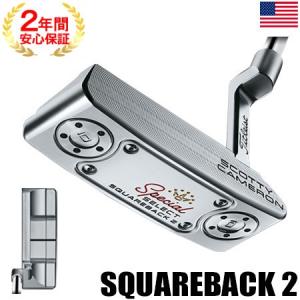 スコッティキャメロン SPECIAL SELECT SQUAREBACK2 (スペシャルセレクト スクエアバック2) 2020モデル パター USA直輸入品