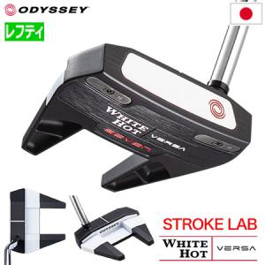 オデッセイ WHITE HOT VERSA SEVEN パター メンズ 左用 STROKE LABシャフト装着 34インチ ODYSSEY 日本正規品 2023年モデル｜jypers