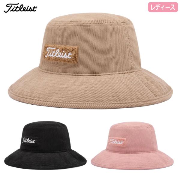 タイトリスト コーデュロイ バケットハット レディース TH25CBKK 帽子 ゴルフ 2025秋冬...