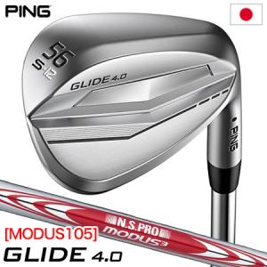 PING ピン GLIDE 4.0 グライド4.0 ウェッジ メンズ 右用 N.S.PRO MODUS3 TOUR 105 スチールシャフト装着 日本正規品 2022年モデル｜jypers