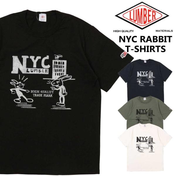 メール便 発送 LUMBER ランバー 半袖  Tシャツ NYC RABBIT T-SHIRTS プ...