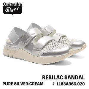 オニツカタイガー サンダル Onitsuka Tiger メンズ レディース REBILAC SANDAL レビラック サンダル PURE SILVER/CREAM ピュアシルバー クリーム 1183A966.020