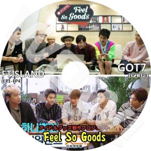 K-POP DVD FTISLAND Feel So Goods FTISLAND & GOT7編  エフティーアイランド ガットセブン 日本語字幕あり｜k-sarang