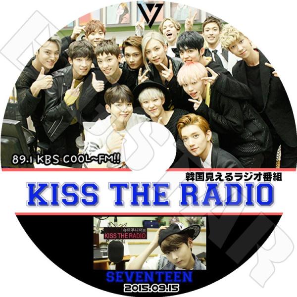 K-POP DVD／Seventeen KISS THE RADIO (2015.09.15)(日本...