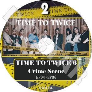 K-POP DVD/ TWICE TIME TO TWICE 6 #2 (EP04-EP06) Crime Scene(日本語字幕あり)/ トゥワイス ナヨン ツウィ モモ サナ ミナ ジヒョ ダヒョン チェヨン..｜k-styleshop