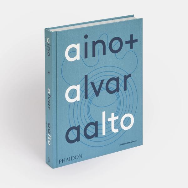 Aino + Alvar Aalto / A Life Together