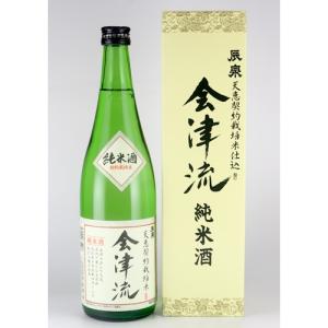 辰泉酒造 辰泉 純米酒 会津流 720ml