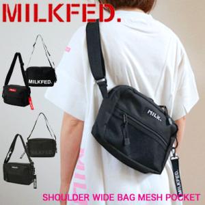 ミルクフェド ショルダーバッグ レディース SHOULDER WIDE BAG MESH POCKET 斜め掛け 軽量 サコッシュ 女子 旅行 MILKFED. 03182087｜kalulu