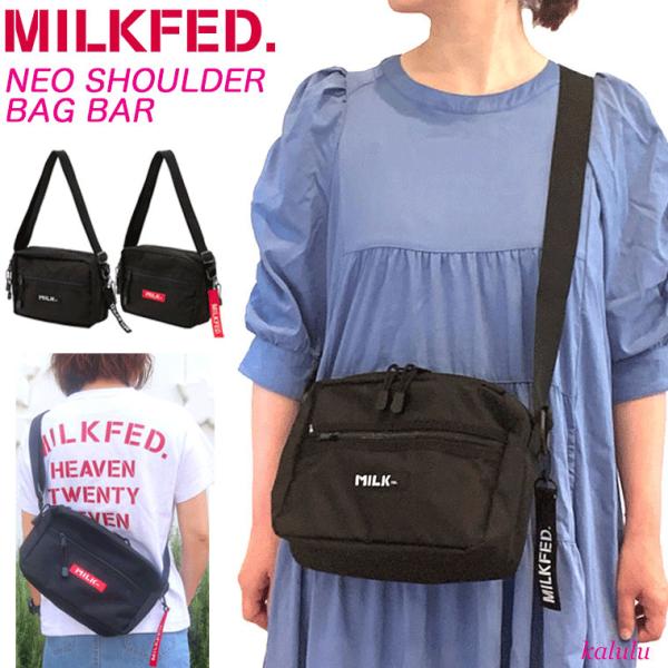 ミルクフェド MILKFED. ショルダーバッグ NEO SHOULDER BAG BAR 斜め掛け...