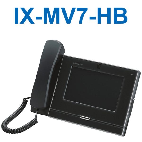 アイホン　IX-MV7-HB　IXシステム 7型モニター付インターホン端末(黒) 受話器付 Σ