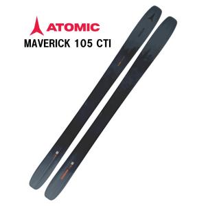 25 ATOMIC (アトミック)  MAVERICK 105 CTI【ビンディング無し】山スキー板