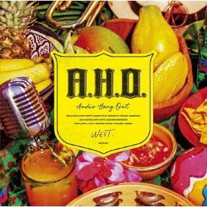 ソニーミュージック WEST. / A.H.O. -Audio Hang Out- ＜通常盤