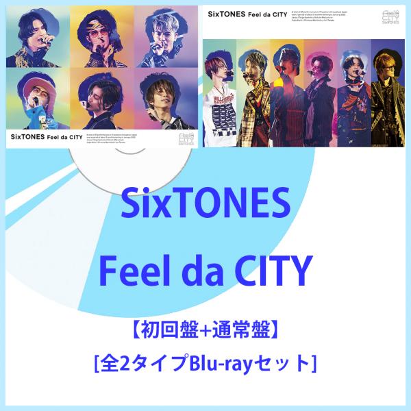 SixTONES / Feel da CITY【初回盤+通常盤】[Blu-rayセット]