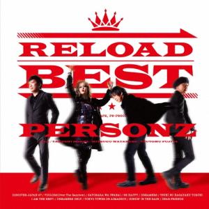 PERSONZ / RELOAD BEST★