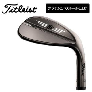 タイトリスト ボーケイ SM8 VOKEY スピンミルド８ ウェッジ 右用 ブラッシュドスチール仕上げ