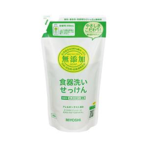 ミヨシ石鹸 無添加食器洗いせっけん　詰替用　３５０ｍｌ×２４｜kaumall