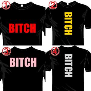 おもしろTシャツ BITCH ビッチTシャツ ...の詳細画像1