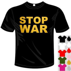 おもしろTシャツ (5×6色) 反戦 STOP WAR Tシャツ ユニークなメッセージてぃしゃつ 送料無料 河内國製作所｜kawachinokuni-s