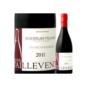 タイユヴァン セレクション ボジョレー ヴィラージュ ヌーヴォー プレミアム レゼルヴ2011 Beaujolai｜kbwine