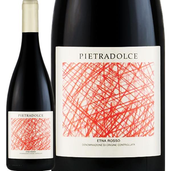 ピエトラドルチェ・エトナ・ロッソ 2022 イタリア Italy 赤ワイン wine 750ml シ...
