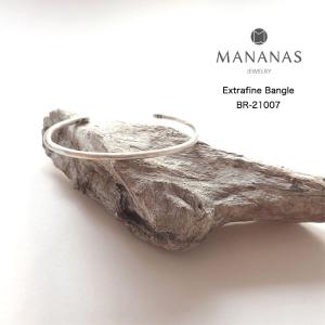 MANANAS マナナス　Extrafine Bangle エクストラファインバングル バングル シルバーアクセサリー ジュエリー アクセサリー シンプル