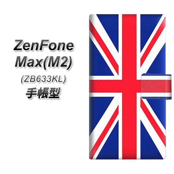 simフリー ゼンフォン Max(M2) ZB633KL 手帳型 200 イギリス(ユニオン・ジャッ...