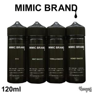 【Private Brand】MIMIC BRAND - 各種フレーバー 120ml｜kemyuri
