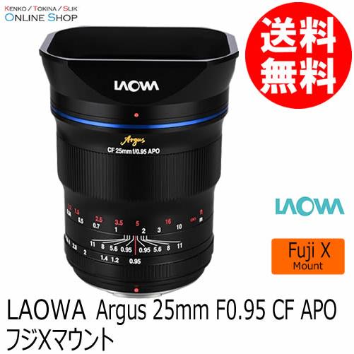 取寄 LAOWA Argus 25mm F0.95 CF APO　フジXマウント LAOWA 送料無...
