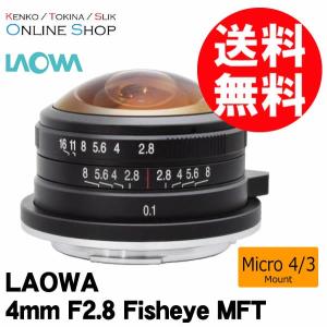 取寄 LAOWA ラオワ  交換レンズ LAOWA 4mm F2.8 Fisheye MFT