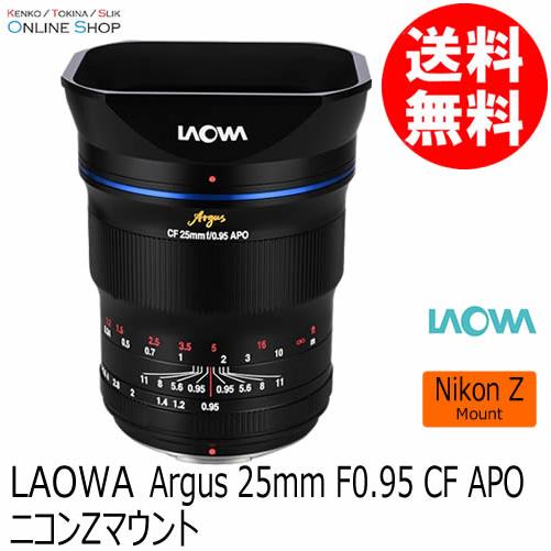 取寄 LAOWA Argus 25mm F0.95 CF APO　ニコンＺマウント LAOWA 送料...