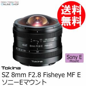 即配 トキナー SZ 8mm F2.8 FISH-EYE MF ソニーEマウント  ケンコートキナー KENKO TOKINA 3年保証｜kenkotokina