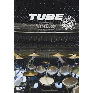 DVD/TUBE/TUBE LIVE AROUND 2009 〜We're Buddy〜 LIVE & DOCUMENTARY｜kenso-mtt