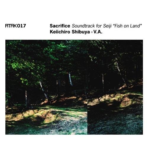 CD/Keiichiro Shibuya + V.A./ATAK017 Sacrifice Soun...