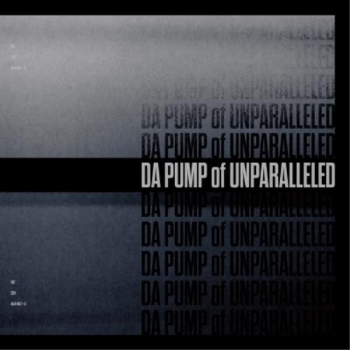 LP(30cm)/DA PUMP/DA PUMP of UNPARALLELED (初回生産限定盤)