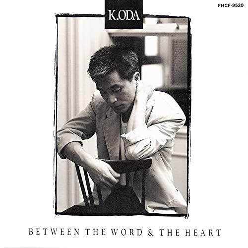 CD/小田和正/BETWEEN THE WORD &amp; THE HEART