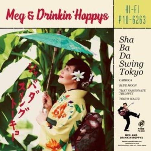 LP(25cm)/メグとドリンキン・ホッピーズ/シャバダ Swing Tokyo (完全限定生産盤)