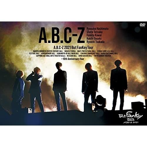 DVD/A.B.C-Z/A.B.C-Z 2021 But FanKey Tour (本編ディスク+特...
