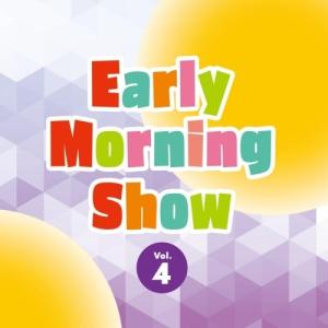 CD/オムニバス/Early Morning Show Vol.4