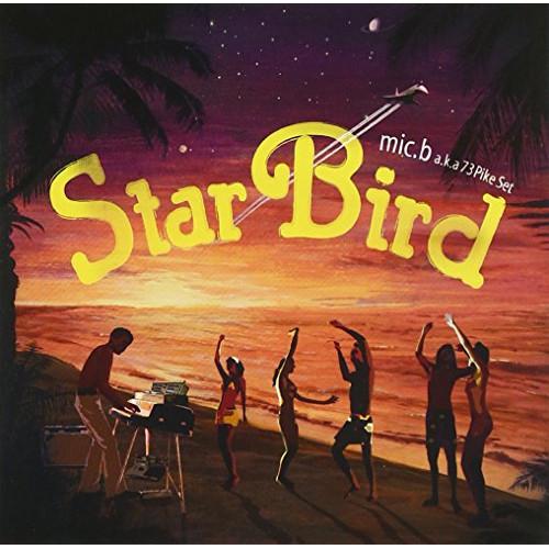 CD/mic.b aka 73Pike Set/Star Bird