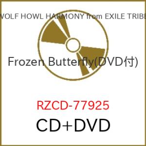 CD/WOLF HOWL HARMONY from EXILE TRIBE/Frozen Butte...