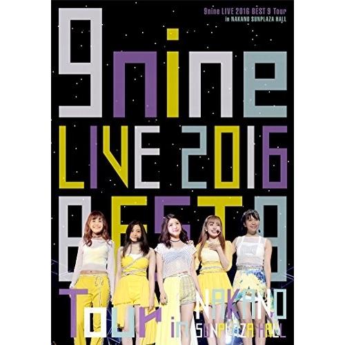 DVD/9nine/9nine LIVE 2016 「BEST 9 Tour」 in 中野サンプラザ...
